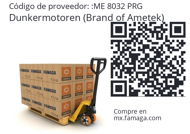   Dunkermotoren (Brand of Ametek) ME 8032 PRG